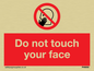PH6050: Do not touch face