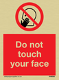 PH6050: Do not touch face