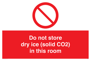PH7556: Do not store dry ice (solid CO2) in this room