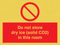 PH7556: Do not store dry ice (solid CO2) in this room