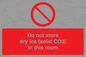 PH7556: Do not store dry ice (solid CO2) in this room