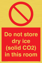 PH7556: Do not store dry ice (solid CO2) in this room
