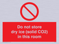 PH7556: Do not store dry ice (solid CO2) in this room