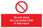 PH7556: Do not store dry ice (solid CO2) in this room