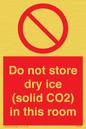 PH7556: Do not store dry ice (solid CO2) in this room