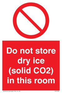 PH7556: Do not store dry ice (solid CO2) in this room