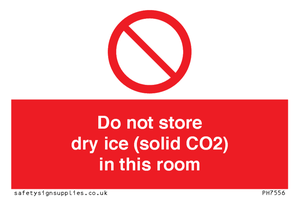 PH7556: Do not store dry ice (solid CO2) in this room