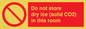 PH7556: Do not store dry ice (solid CO2) in this room