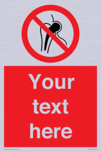 PH7627: Custom prohibition No metallic implants