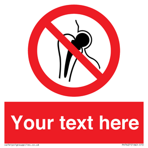 PH7627: Custom prohibition No metallic implants