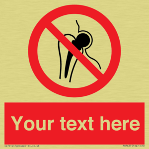 PH7627: Custom prohibition No metallic implants