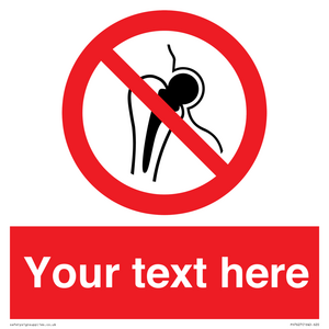 PH7627: Custom prohibition No metallic implants