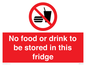 PH7882: No food or drink to be stored in this fridge