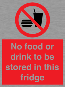 PH7882: No food or drink to be stored in this fridge