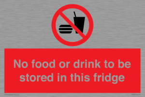 PH7882: No food or drink to be stored in this fridge