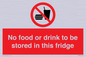 PH7882: No food or drink to be stored in this fridge