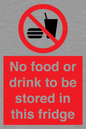 PH7882: No food or drink to be stored in this fridge