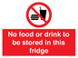 PH7882: No food or drink to be stored in this fridge