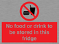 PH7882: No food or drink to be stored in this fridge