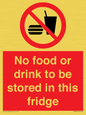 PH7882: No food or drink to be stored in this fridge