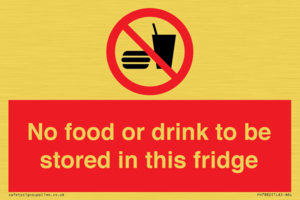 PH7882: No food or drink to be stored in this fridge