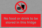 PH7882: No food or drink to be stored in this fridge
