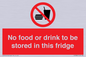 PH7882: No food or drink to be stored in this fridge
