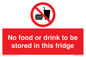 PH7882: No food or drink to be stored in this fridge