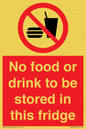 PH7882: No food or drink to be stored in this fridge