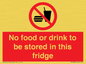 PH7882: No food or drink to be stored in this fridge