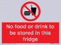 PH7882: No food or drink to be stored in this fridge