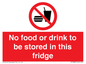 PH7882: No food or drink to be stored in this fridge