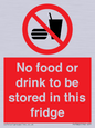 PH7882: No food or drink to be stored in this fridge