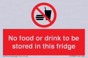 PH7882: No food or drink to be stored in this fridge