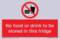 PH7882: No food or drink to be stored in this fridge