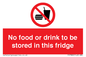 PH7882: No food or drink to be stored in this fridge
