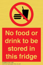 PH7882: No food or drink to be stored in this fridge