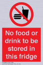 PH7882: No food or drink to be stored in this fridge