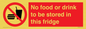 PH7882: No food or drink to be stored in this fridge