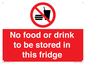 PH7882: No food or drink to be stored in this fridge