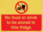 PH7882: No food or drink to be stored in this fridge
