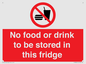 PH7882: No food or drink to be stored in this fridge