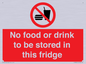 PH7882: No food or drink to be stored in this fridge