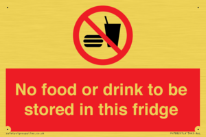 PH7882: No food or drink to be stored in this fridge