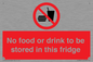 PH7882: No food or drink to be stored in this fridge