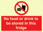 PH7882: No food or drink to be stored in this fridge