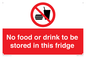 PH7882: No food or drink to be stored in this fridge