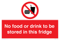 PH7882: No food or drink to be stored in this fridge