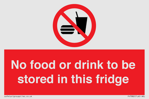 PH7882: No food or drink to be stored in this fridge