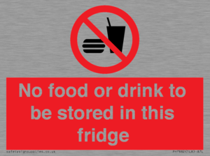 PH7882: No food or drink to be stored in this fridge